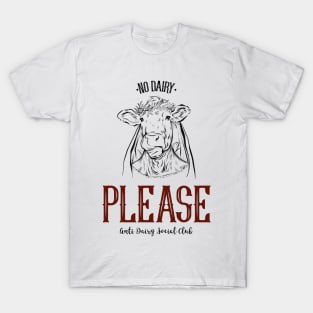 No Dairy Please T-Shirt